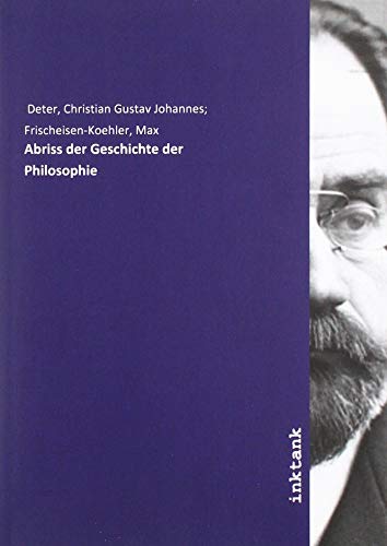 Stock image for Abriss der Geschichte der Philosophie for sale by Revaluation Books