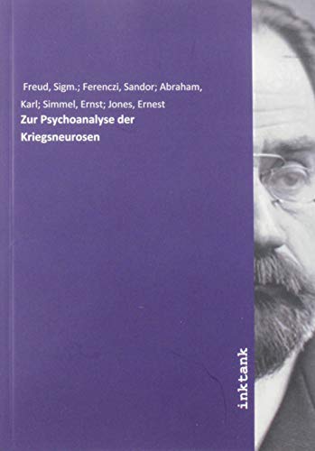 Imagen de archivo de Zur Psychoanalyse der Kriegsneurosen (German Edition) a la venta por GF Books, Inc.