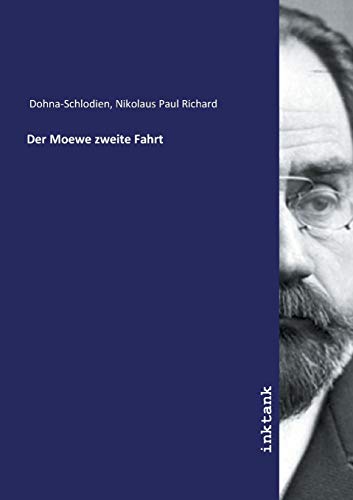 Stock image for Der Moewe zweite Fahrt for sale by Revaluation Books
