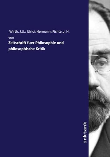 Stock image for Zeitschrift fuer Philosophie und philosophische Kritik for sale by Revaluation Books