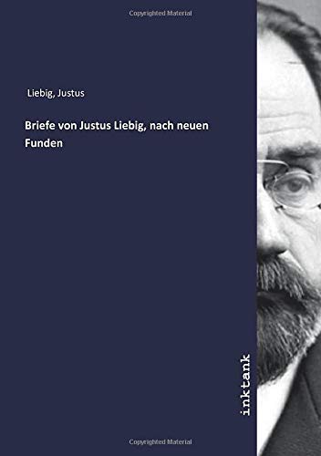 9783750159549: Briefe von Justus Liebig, nach neuen Funden