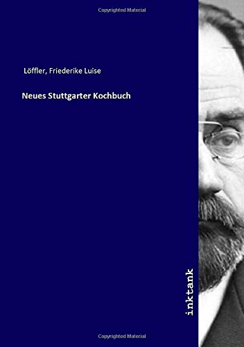 9783750163768: Neues Stuttgarter Kochbuch