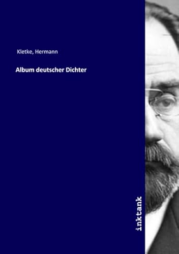 9783750171039: Album deutscher Dichter