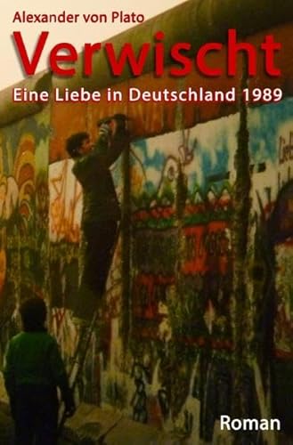 Stock image for Verwischt: Eine Liebe in Deutschland 1989 for sale by medimops