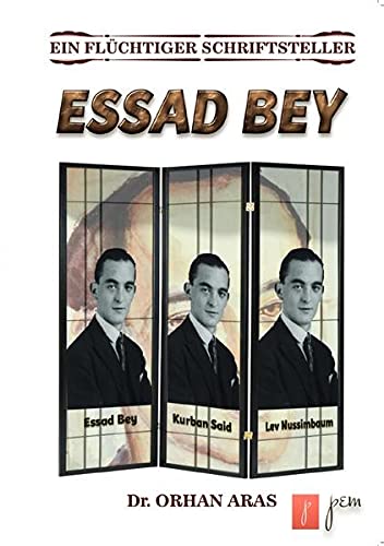 Stock image for Ein Flchtiger Schriftsteller Essad Bey: Essad Bey for sale by Revaluation Books