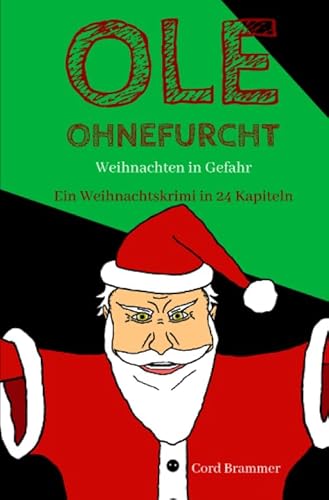 9783750251717: Ole Ohnefurcht: Weihnachten in Gefahr