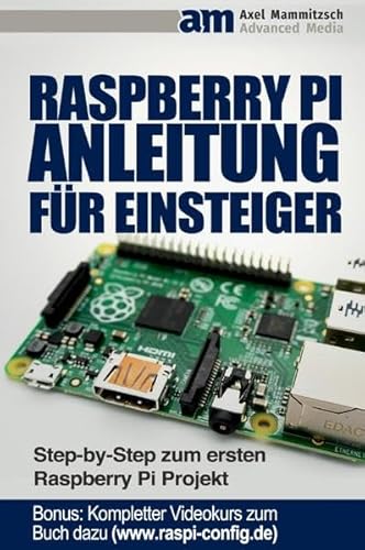 9783750259232: Raspberry PI Anleitung fr Einsteiger