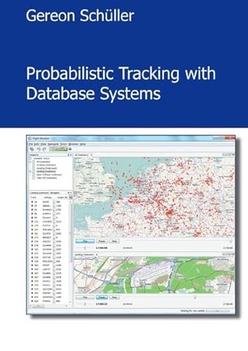 9783750265387: Probabilistic Tracking with Database Systems