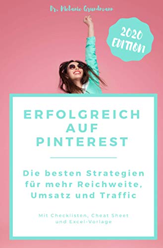 9783750272545: Erfolgreich auf Pinterest.: Die besten Strategien fr mehr Reichweite, Traffic und Umsatz mit Pinterest Marketing