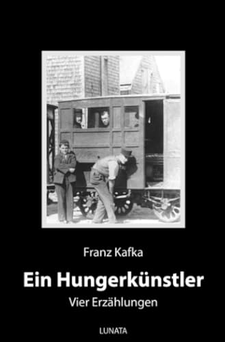 9783750290730: Ein Hungerknstler: Vier Erzhlungen (German Edition)