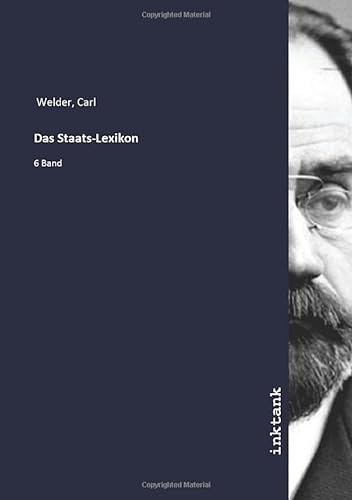 9783750303560: Das Staats-Lexikon: 6 Band (German Edition)