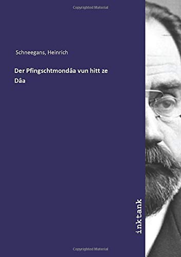 Imagen de archivo de Der Pfingschtmonda vun hitt ze Da a la venta por Revaluation Books