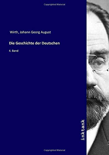 9783750311268: Die Geschichte der Deutschen: 4. Band