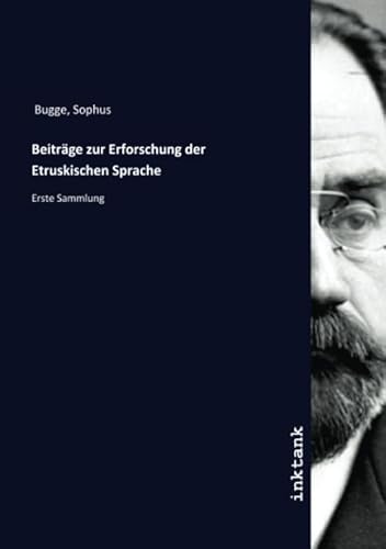 9783750335301: Beitrge zur Erforschung der Etruskischen Sprache: Erste Sammlung (German Edition)
