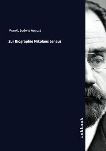 9783750359260: Zur Biographie Nikolaus Lenaus