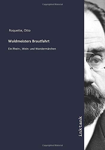 9783750359468: Waldmeisters Brautfahrt: Ein Rhein-, Wein- und Wandermrchen