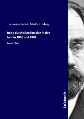 9783750361768: Reise durch Skandinavien in den Jahren 1806 und 1807: Zweiter Teil