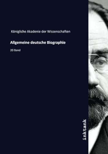 9783750369009: Allgemeine deutsche Biographie: 20 Band