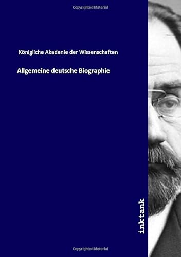 9783750369054: Allgemeine deutsche Biographie (German Edition)