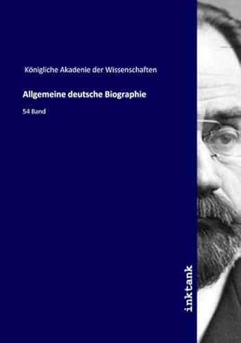9783750369061: Allgemeine deutsche Biographie: 54 Band