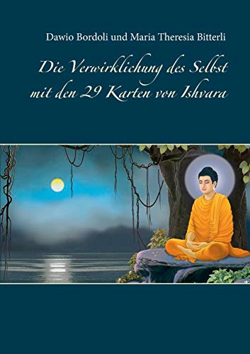 Stock image for Die Verwirklichung des Selbst mit den 29 Karten von Ishvara (German Edition) for sale by Lucky's Textbooks