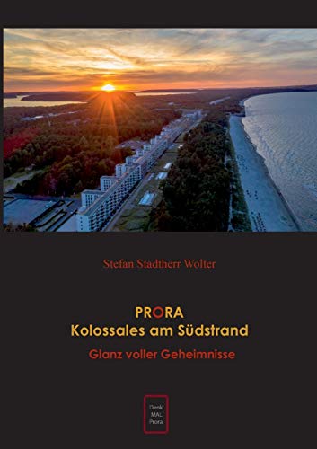 Stock image for PRORA Kolossales am Sdstrand: Glanz voller Geheimnisse (German Edition) for sale by Books Unplugged