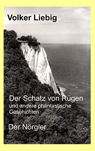 Stock image for Der Schatz von Rgen und andere phantastische Geschichten/Der Nrgler for sale by Buchpark