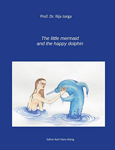 Stock image for The Little Mermaid and the Happy Dolphin for sale by Ria Christie Collections