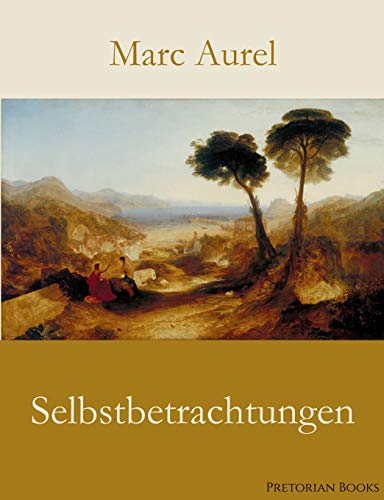 Stock image for Selbstbetrachtungen (German Edition) for sale by Lucky's Textbooks