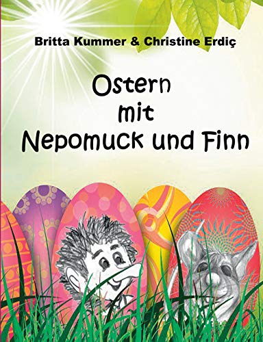 9783750407725: Ostern mit Nepomuck und Finn