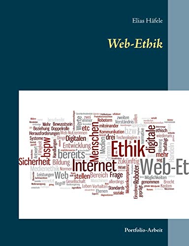 Beispielbild fr Web-Ethik: Portfolio-Arbeit (German Edition) zum Verkauf von Lucky's Textbooks