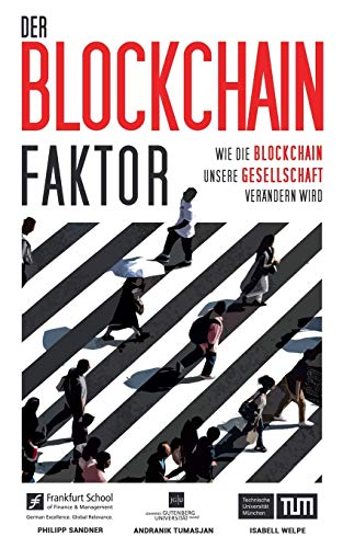 Stock image for Der Blockchain-Faktor: Wie die Blockchain unsere Gesellschaft verndern wird for sale by medimops