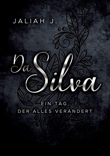 Beispielbild fr Da Silva 2: Ein Tag, der alles verndert zum Verkauf von medimops