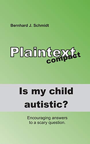 Beispielbild fr Is my child autistic?:Encouraging answers to a scary question zum Verkauf von Blackwell's
