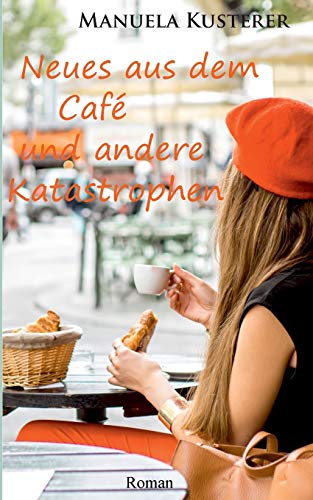 Stock image for Neues aus dem Caf und andere Katastrophen (German Edition) for sale by Lucky's Textbooks
