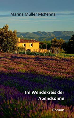 Stock image for Im Wendekreis der Abendsonne for sale by medimops