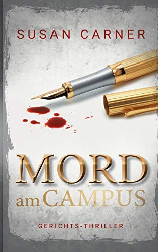Stock image for Mord am Campus: Gerichtsthriller (German Edition) for sale by Lucky's Textbooks