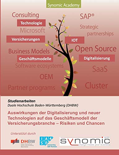 Beispielbild fr Auswirkungen der Digitalisierung und neuer Technologien auf das Geschftsmodell der Versicherungsbranche: Risiken und Chancen (German Edition) zum Verkauf von Lucky's Textbooks