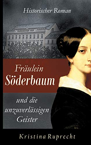 9783750425644: Frulein Sderbaum und die unzuverlssigen Geister