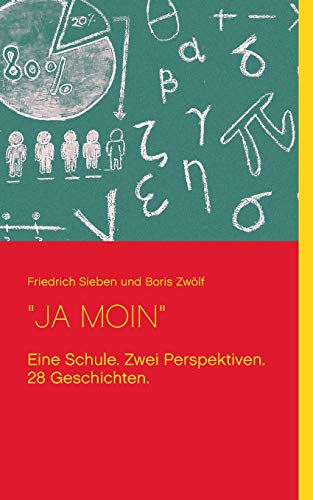 Stock image for "JA MOIN":Eine Schule. Zwei Perspektiven. 28 Geschichten. for sale by Blackwell's