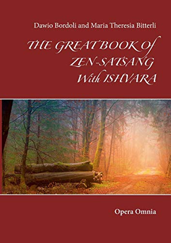 9783750435810: The great book of Zen-Satsang with Ishvara: Opera Omnia