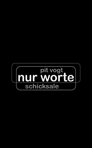 Stock image for Nur Worte:Schicksale for sale by Blackwell's