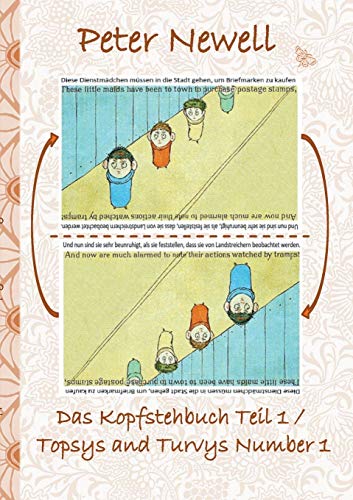 Stock image for Das Kopfstehbuch Teil 1 / Topsys and Turvys Number 1: Bilderbuch, Spielbuch, englisch und deutsch, farbig illustriert, Geschenk, Geburtstag, Weihnachten, Ostern, Bilderbuch, Schule (German Edition) for sale by Lucky's Textbooks