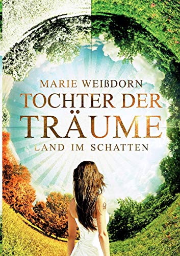 9783750442252: Tochter der Trume: Land im Schatten: 1 (Mirandor-Reihe (1))