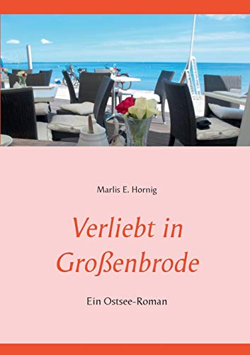 Beispielbild fr Verliebt in Groenbrode: Ein Ostsee-Roman zum Verkauf von medimops