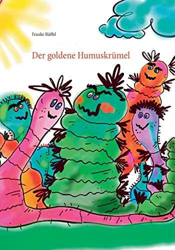 Beispielbild fr Der goldene Humuskrmel (German Edition) zum Verkauf von Lucky's Textbooks