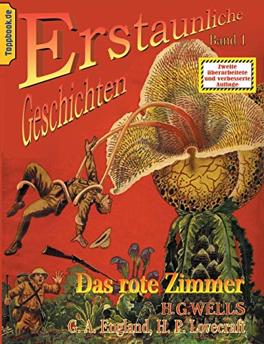 Beispielbild fr Das rote Zimmer: und Der neue Nervenbeschleuniger / Das Ding von - "Drauen" / Die Farbe aus dem All (German Edition) zum Verkauf von GF Books, Inc.