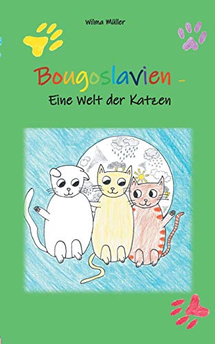 Beispielbild fr Bougoslavien: Eine Welt der Katzen (German Edition) zum Verkauf von Lucky's Textbooks