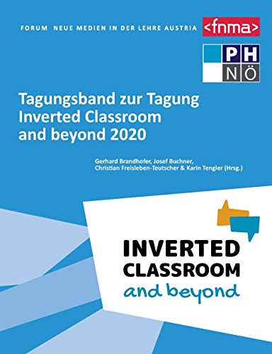 Stock image for Tagungsband zur Tagung Inverted Classroom and beyond 2020 (German Edition) for sale by GF Books, Inc.