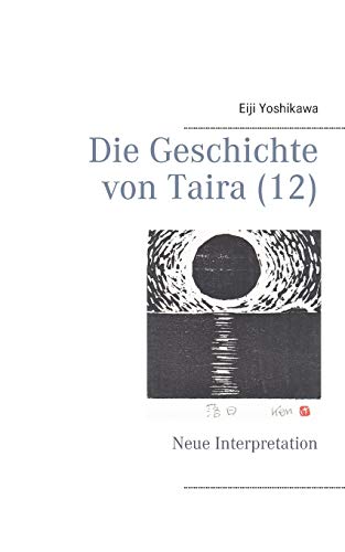 Stock image for Die Geschichte von Taira (12) : Neue Interpretation for sale by Buchpark